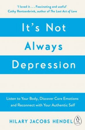 It’s Not Always Depression