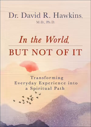 In the World, But Not Of It