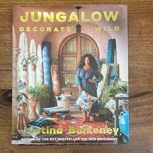 Jungalow Decorate Wild